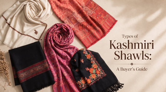 Types of Kashmiri Shawls: A Buyer's Guide