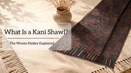 What Is a Kani Shawl? The Woven Paisley Explained